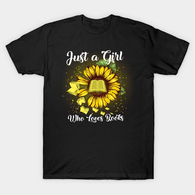 Just A Girl Who Loves Books T-Shirt by Rumsa